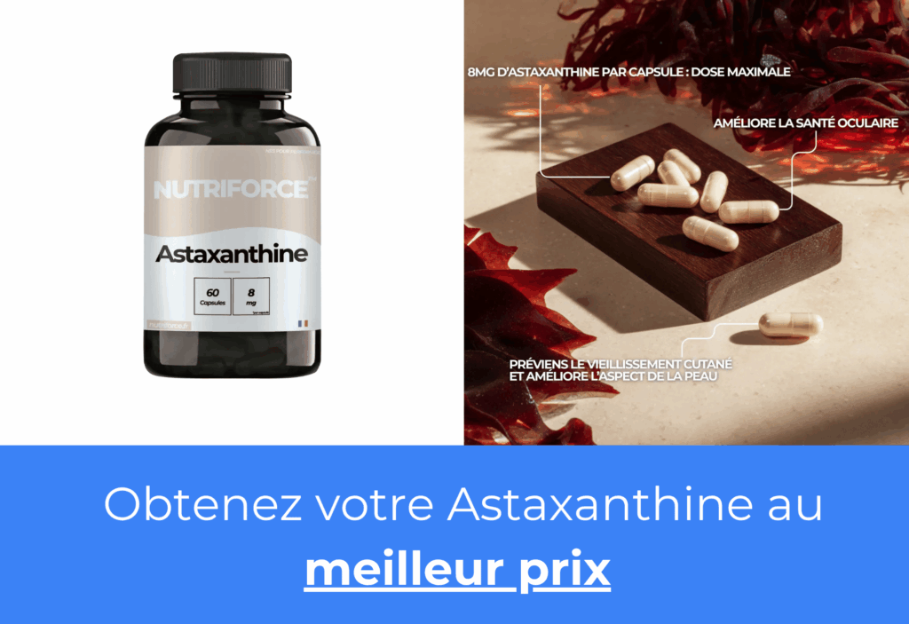 Meilleur astaxanthine naturelle nutriforce