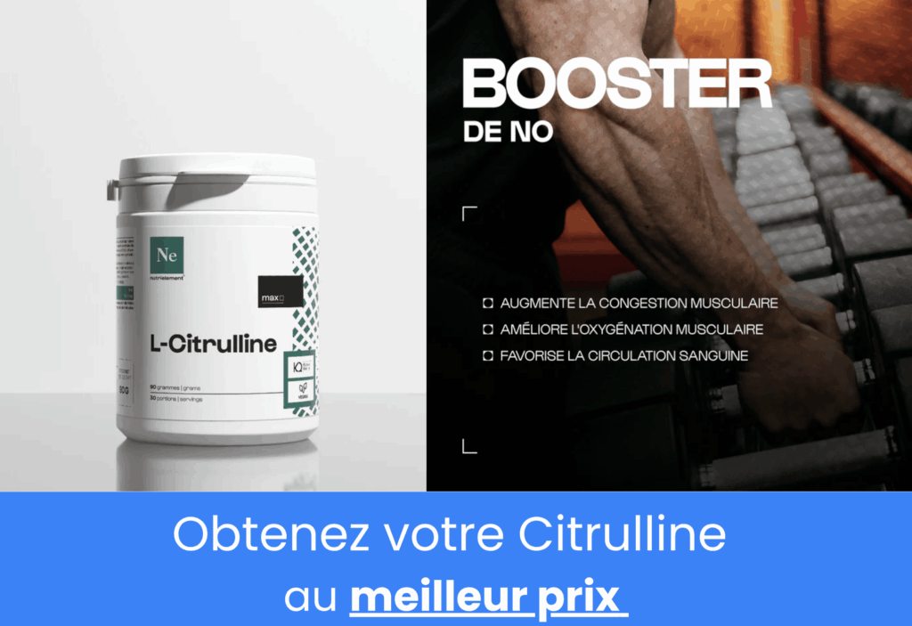 Meilleur citrulline nutrimuscle