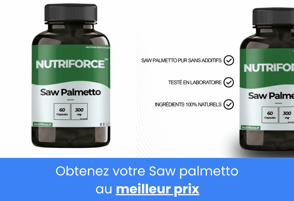 Meilleur saw palmetto nutriforce
